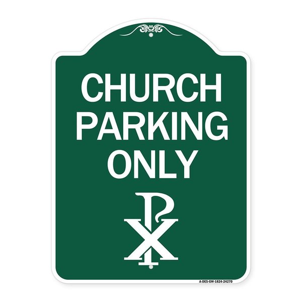 Signmission Church Parking Chi Rho Symbol, Green & White Aluminum Architectural Sign, 18" x 24", GW-1824-24270 A-DES-GW-1824-24270